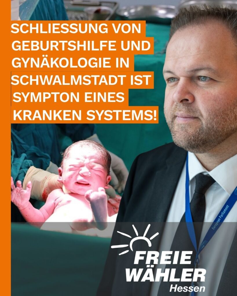 Schließung von Geburtshilfe und Gynäkologie in Schwalmstadt ist Symptom eines kranken Systems – Rückkehr zu politischer Verantwortung gefordert